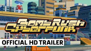 Bomb Rush Cyberfunk - Official Trailer