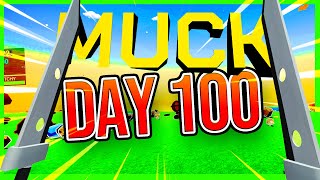 I SURVIVED MUCK for 100 DAYS (and counting)