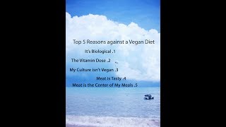 Top 5 reasons AGAINST a vegan diet