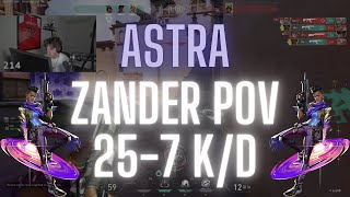 100T Zander POV Astra on Ascent 25-7 K/D (VALORANT Pro POV)