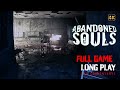 Abandoned Souls - Full Game Longplay Walkthrough | 4K | No Commentary