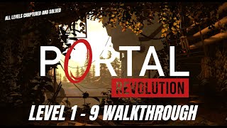Portal revolution Level 1 -9 playthrough and solution
