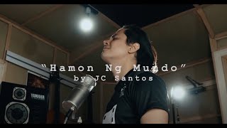 HAMON NG MUNDO by JC Santos (The Eventologist Movie)