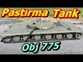 War Thunder Pastırma Tank Obj 775 Türkçe İnceleme Oynanış