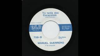 Manuel Guerrero - Yo Tenia Dos Corazones - D.L.B. 758-b