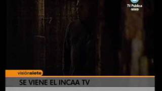 Visión Siete: se viene el INCAA TV