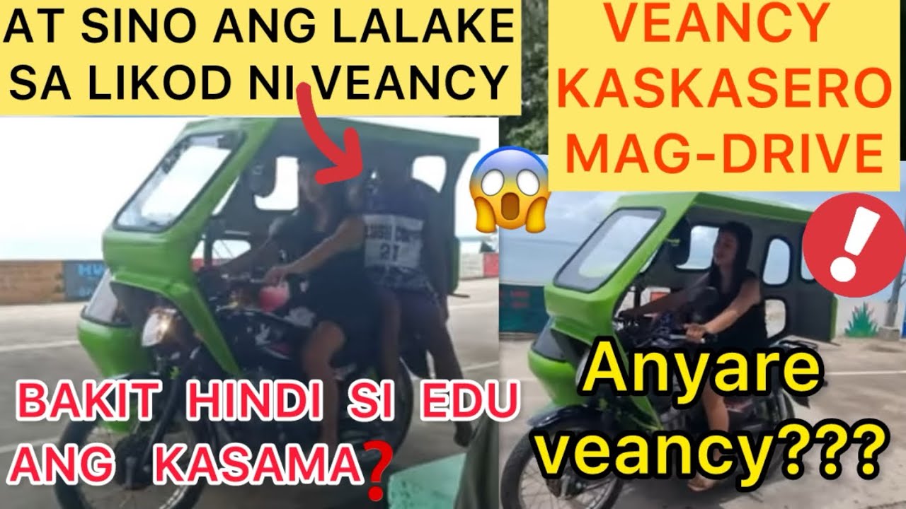 HALA! ANYARE VEANCY!.SINO ANG KASAMA NI VEANCY SA TRICYCLE. AT HINDI SI ...