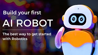 Build Your First AI Robot - at home from scratch