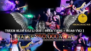 Tseem hlub koj li qub  By Beer yang + Huab vwj (2020)