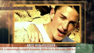 Krisz Rudi a szerelme miatt tért vissza az országba  - 2016.01.07. - tv2.hu/mokka