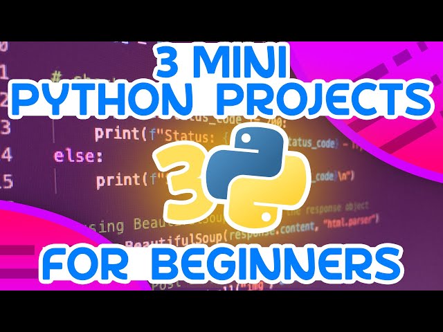 The Ultimate Guide To Python Projects For Beginners Kickstart Your
