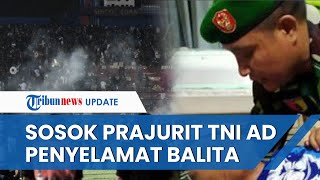 Sosok Prajurit TNI AD Penyelamat Balita di Stadion saat Tragedi Kanjuruhan, Sertu Kristian Sihumbing