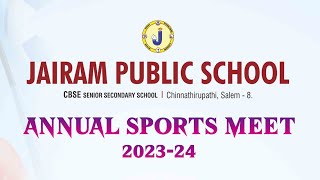 JAIRAM PUBLIC SCHOOL SALEM ANNUAL SPORTS MEET 2023-24-022 SALEM CITY