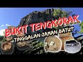 HIKING DI TAPAK PURBA BUKIT TENGKORAK!