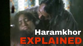 Why Haramkhor Is One Of The Best Films Of Recent Years