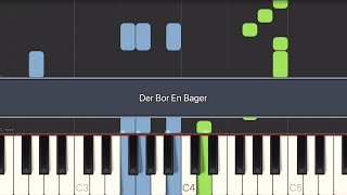 [Play/Sing] Der Bor En Bager (All verses + lyrics) Piano