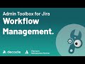 Advanced Workflow Management - Admin Toolbox for Jira - App Demo