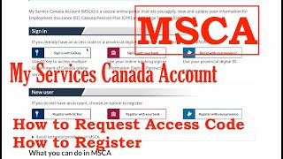 (MSCA) My Services Canada Account. Request for access code \u0026 Register. FREE Tax filing next.