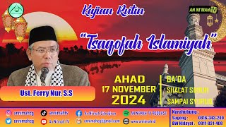 Tsaqofah Islamiyah | Ust. Ferry Nur, S.Si | Kajian Subuh