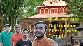 Road trip/ Barasat to Duttapukur/Siddheswari Temple.............