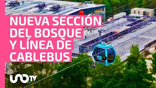 ¡De lujo! Inauguran la Línea 3 del Cablebús y Cuarta Sección del Bosque de Chapultepec en CDMX