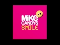 Mike Candys feat. Roby Rob 'Smile' - In The Beginning