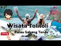 Wisata Tolitoli Pulau Sabang Tende