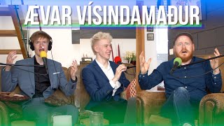 #36 Ævar Vísindamaður