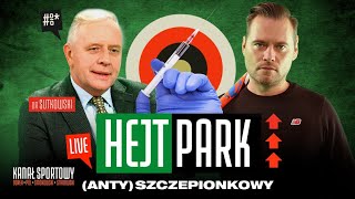HEJT PARK 119 (ANTY) SZCZEPIONKOWY - DR MICHAŁ SUTKOWSKI I KRZYSZTOF STANOWSKI