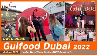 GULFOOD 2022 DWTC Dubai UAE : World Biggest Food \u0026 Beverage Expo : Full Media Coverage by EXPO NEWS