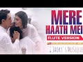 Mere Haath Mein #fanna #instrumental #aamirkhan #kajol #sonunigam #sunidhichauhan #bollywood  #2012