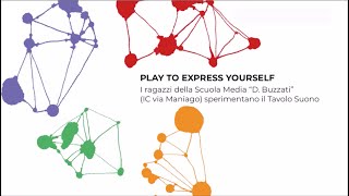 Play to express yourself | Gli studenti della Scuola Media \