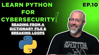 Learn Python: Ep.10 - Reading From Files & Breaking Loops