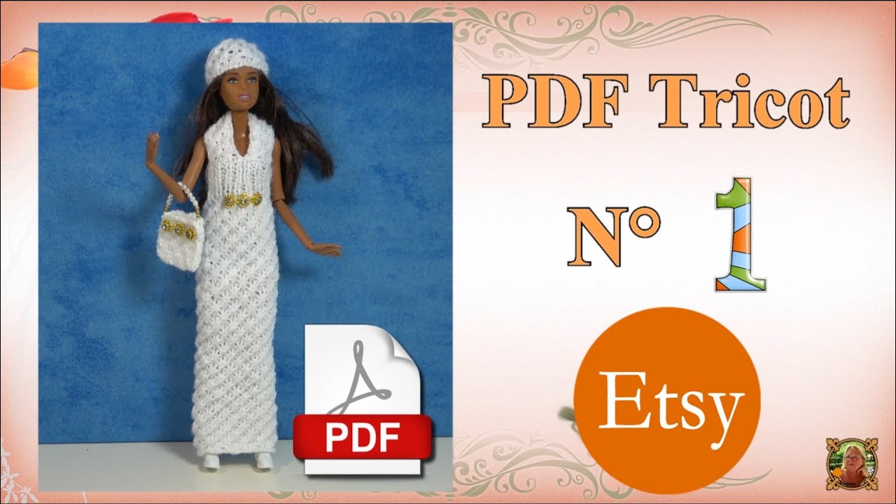 🌸 Ma Boutique ETSY ! 👗 PDF N°1 - Une Robe Barbie - YouTube