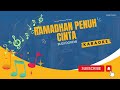 Ramadhan Penuh Cinta - Budi Doremi - Karaoke