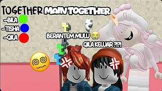 Main Together Bertiga Malah Berantem Mulu 🤦🏻‍♀️ | Roblox Indonesia