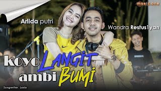 Arlida Putri - Koyo Langit Ambi Bumi Feat Wandra  Music One