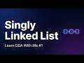 Singly Linked List in Data Structures | Full Beginner Guide | DSA in python