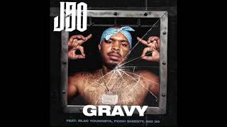 J90, Blac Youngsta, Pooh Shiesty \u0026 BIG30 - Gravy (AUDIO)