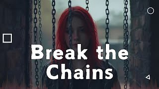 Break the Chains | 🔥 Empowering Songs to Fuel Your Fire | 🎶 #Music #Motivation #Viral #Power #Song