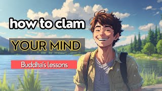 How To Calm Your Mind|Buddha's story|Motivation story|