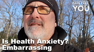 Is Health Anxiety Embarrassing?