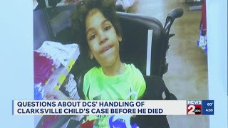 Questions about DCS' handling of Clarksville child's case before his death