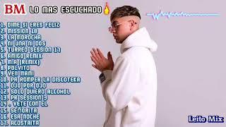 BM - Lo Mas Escuchado🔥 - Grandes Exitos⚡- (Enganchado 2024) - Mix Fiestero💥- Leito Mix