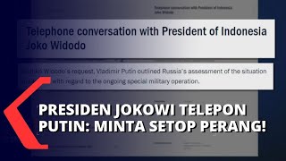 Jokowi Telepon Vladimir Putin, Ternyata Ini yang Mereka Bicarakan