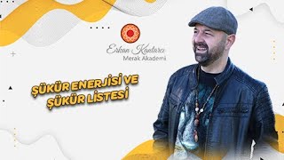 Şükür Enerjisi ve Şükür Listesi