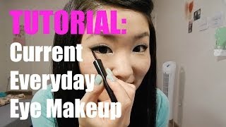 TUTORIAL: Current Everyday Eye Makeup/Winged Eyeliner/Monolid Approved