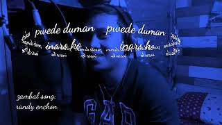 Pwede DUman Inaro ko (randy echon)by:roy