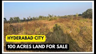 100 Acres land for sale || Hyderabad city