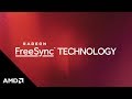 AMD’s Radeon™ FreeSync technology